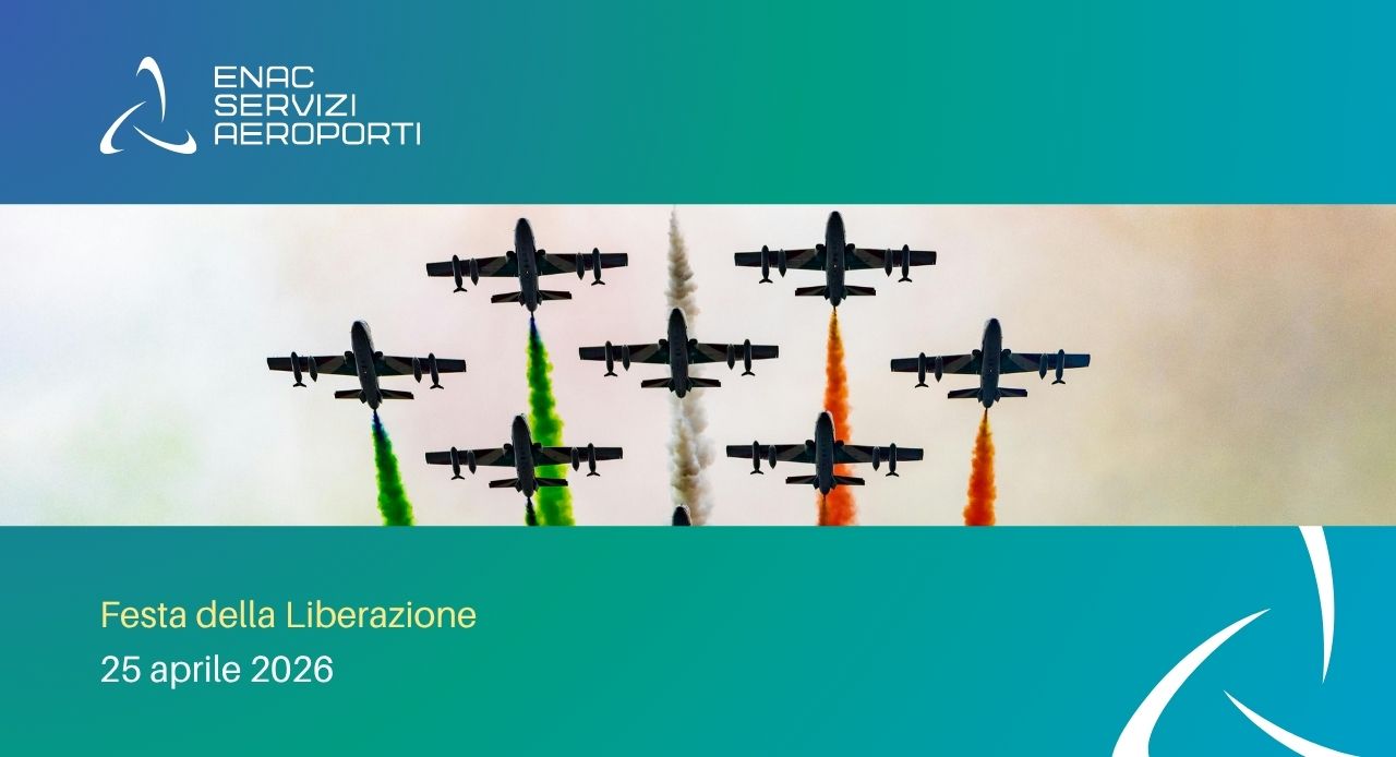 Buon 25 aprile da Enac Servizi Aeroporti